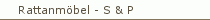 Rattanm�bel - S & P